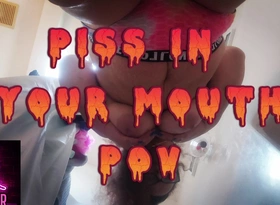 Piss in Your Mouth POV