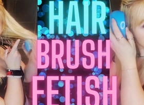 Hair Brush Fetish