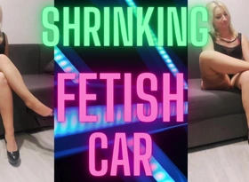 Shrinking Fetish Car 2