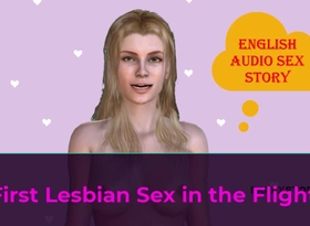 English Audio Coitus Story - First Lesbian Coitus in along to Flight